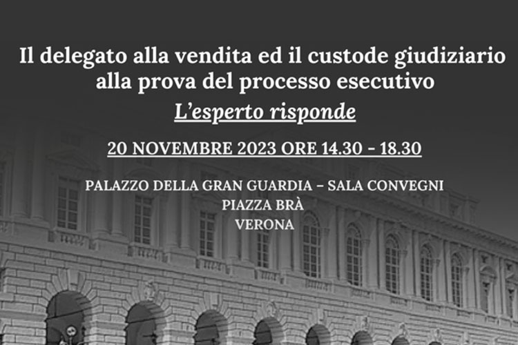 convegno verona custodi delegati vendite